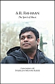 A. R. Rahman The Spirit Of Music (With Music CD)