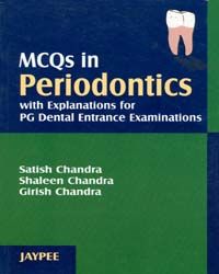 MCQs in Periodontics with Explanations for PG Dental Entrance Examinations 