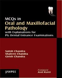 MCQs in Oral and Maxillofacial Pathology with Explanations for PG Dental Entrance Examinations 1/e Edition