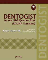 Dentogist 1st Year BDS question Bank (RGUHS, Karnataka)