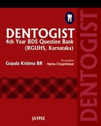 Dentogist 4th Year BDS question Bank (RGUHS, Karnataka)