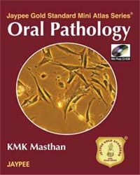 Jaypee Gold Standard Mini Atlas Series Oral Pathology with Photo CD-ROM