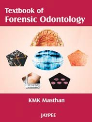 Textbook of Forensic Odontology