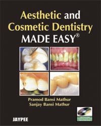 Aesthetic and Cosemtic Dentistry Made Easy 