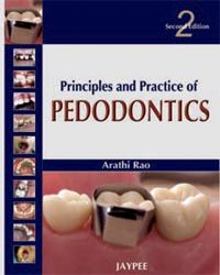 Principles and Practice of Pedodontics