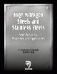 High Nitrogen Steels and Stainless Steels: Manufacturing, Properties and Applications 