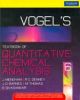 Vogel`s Quantitative Chemical Analysis, 6/e