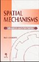 Spatial Mechanisms: Analysis and Synthesis 