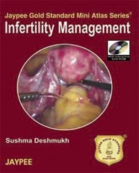 Jaypee Gold Standard Mini Atlas Series Infertility Management with DVD-ROM