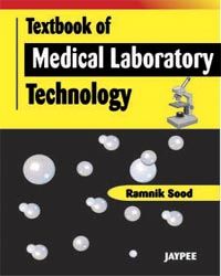 Textbook of Medical Laboratory Technology 