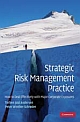 Strategic Risk Management Practice: How to Deal Effectively with Major Corporate Exposures