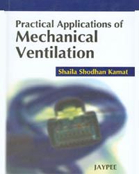 Practical Applications of Mechanical ventilation