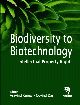Biodiversity to Biotechnology: Intellectual Property Rights
