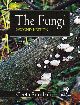 Fungi, The , Second Edition 