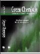 Green Chemistry: Environment Friendly Alternatives 
