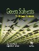 Green Solvents: For Organic Synthesis 