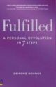 Fullfilled: A personal revolution in 7 steps