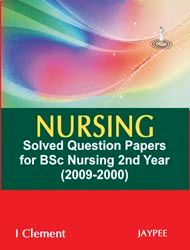 Nursing Solved Question Papers for BSc Nursing 2nd Year