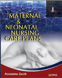 Maternal and Neonatal Nursing Care Plans