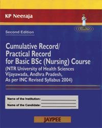 Cumulative Record Practical Record for Basic B.Sc. (Nursing) Course(RGUHS)