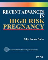 Recent Advances in High Risk Pregnancy