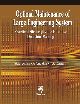 Optimal Maintenance of Large Engineering System: Practical Strategies for Effective Decision Making 