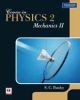Course in Physics 2: Mechanics II