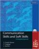 Communication Skills and Soft Skills: An Integrated Approach