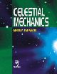 Celestial Mechanics: Recent Trends 