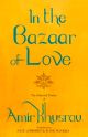 In the Bazaar of Love: The Selected Poetry of Amir Khusrau 