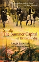 Simla The Summer Capital of British India