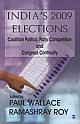 INDIA`S 2009 ELECTIONS : Coalition Politics, Party Competition and Congress Continuity 