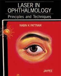 		 	 Laser in Ophthalmology: Principles and Techniques 