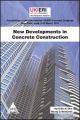 New Developments in Concrete Construction