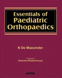 Essential of Paediatric Orthopaedics 1st Edition 