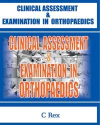 Clinical Assessment and Examination in Orthopaedics