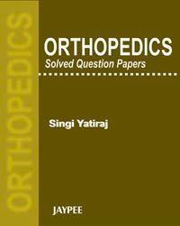 Orthopedics Solved Question Papers 