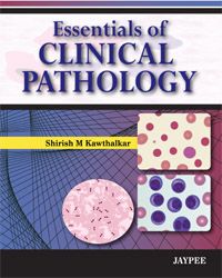 Essentials of Clinical Pathology 1st Edition 