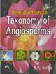 INTRODUCTION TO TAXONOMY OF ANGIOSPERMS