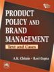 PRODUCT POLICY AND BRAND MANAGEMENT : TEXT AND CASES