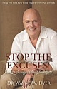 STOP THE EXCUSES: HOW TO CHANGE LIFELONG THOUGHTS
