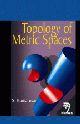 Topology of Metric Spaces