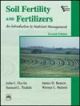 Soil Fertility and Fertilizers : An Introduction to Nutrient Management, 7th ed. 