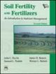 Soil Fertility and Fertilizers : An Introduction to Nutrient Management, 7th ed. 