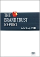 THE BRAND TRUST REPORT India Study 2011