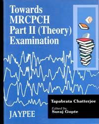 Towards MRCPCH Part II (Theory) Examination