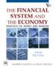 THE FINANCIAL SYSTEM AND THE ECONOMY PRINCIPLES OF MONEY AND BANKING