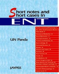 Review Series: Short Notes and Short Cases in ENT 