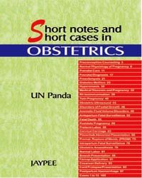 Review Series: Short Notes and Short Cases in Obstetrics 1/e Edition 