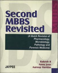 Second MBBS Revisited A Quick Revision of Physiology, Microbiology, Pathology and forensic Science 